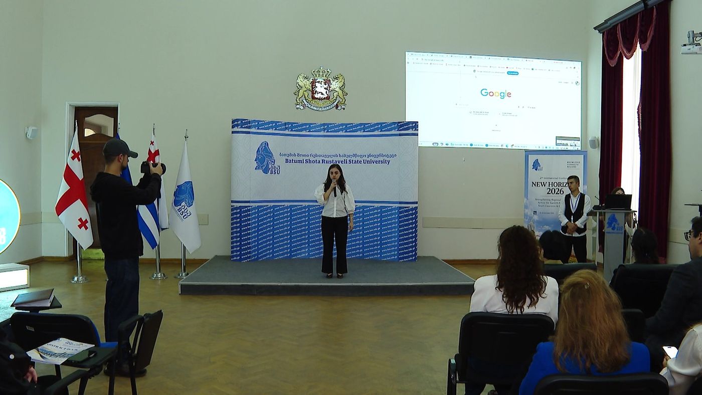 ბათუმის შოთა რუსთაველის სახელმწიფო უნივერსიტეტში საერთაშორისო კონფერენცია „ახალი ჰორიზონტები 2026“ მიმდინარეობს