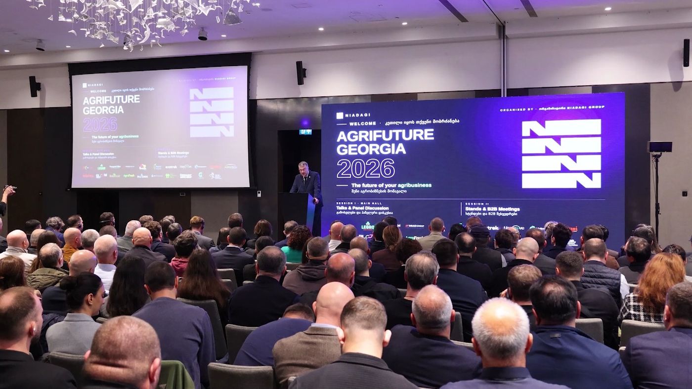 AGRIFUTURE GEORGIA 2026 - ყოველწლიური აგროკონფერენცია გაიხსნა